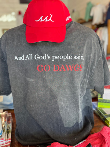 Graphite And All Gods People Said Go Dawgs T Shirt - Chicka-d