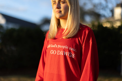 Corded Crew Sweatshirt Red color - And All God's People Said Go Dawgs Front, White Logo Back